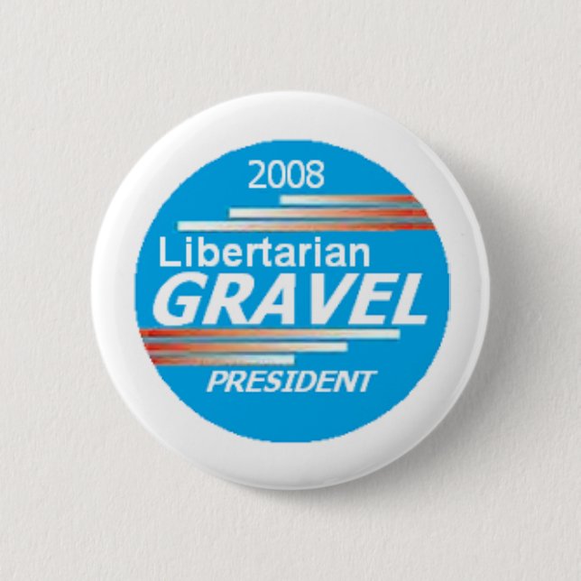 GRAVEL Libertarian Button (Front)