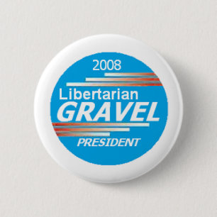 GRAVEL Libertarian Button