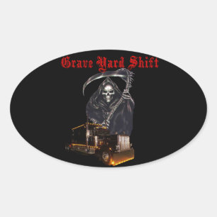 Graveyard Shift Oval Sticker