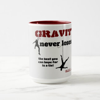Gravity Never Loses - Rock Climbing Design Mug