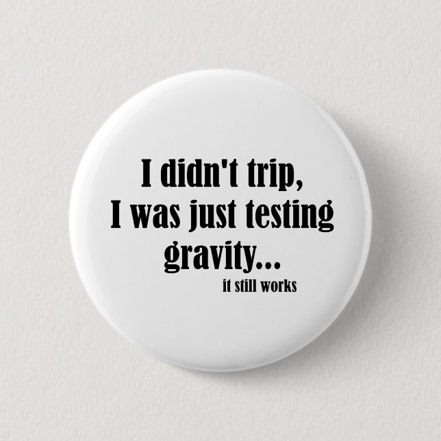 Gravity Works 2 Inch Round Button (Front)