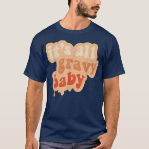 Gravy Baby Thanksgiving Ghouls Fall Vibes Pumpkin T-Shirt