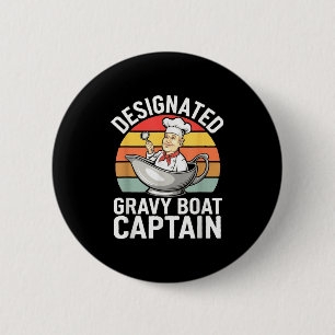Gravy Boat Captain Funny Thanksgiving Food 2 Inch Round Button