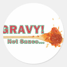 Gravy Not Sauce