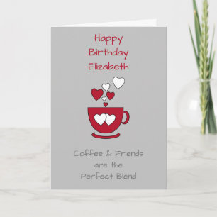 Gray Coffee & Friends Birthday greeting Card