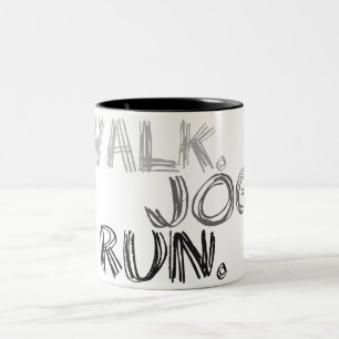 GRAY WALK JOG RUN (font SCRIBBLE) Two-Tone Coffee Mug