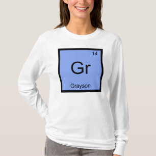 Grayson Name Chemistry Element Periodic Table T-Shirt