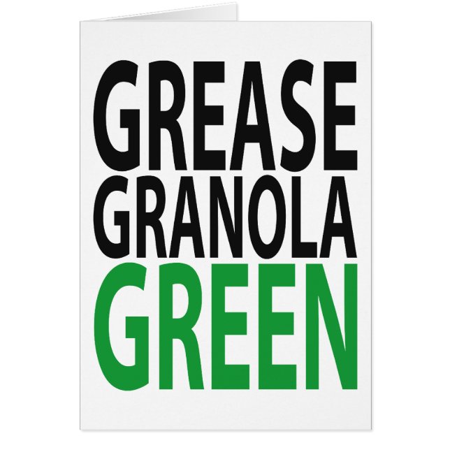 grease, granola, GREEN! (Devant)