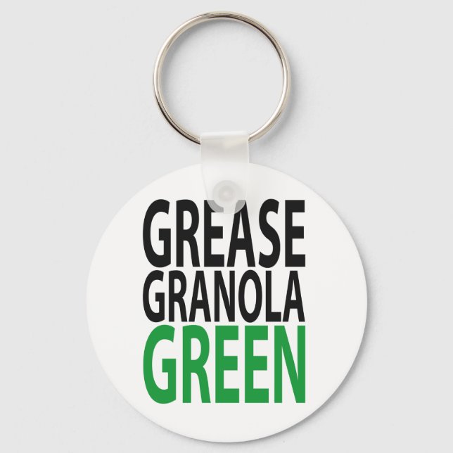 grease, granola, GREEN! Keychain (Front)