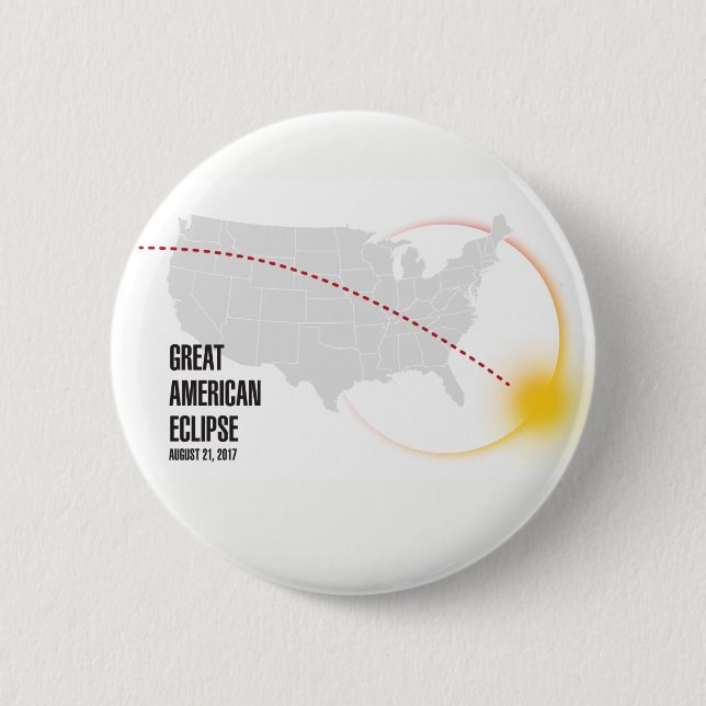 Great American Solar Eclipse 2017 2 Inch Round Button (Front)