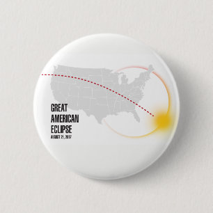 Great American Solar Eclipse 2017 2 Inch Round Button