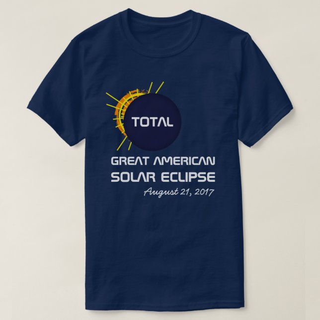 Great American Total Solar Eclipse customizable T-Shirt (Design Front)