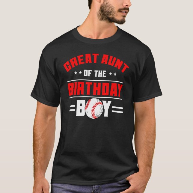 Great Aunt Of The Birthday Boy Baseball Theme Fami T-Shirt (Front)