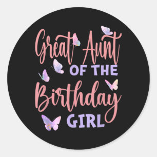Great Aunt Of The Birthday Girl Butterfly Family Classic Round Sticker