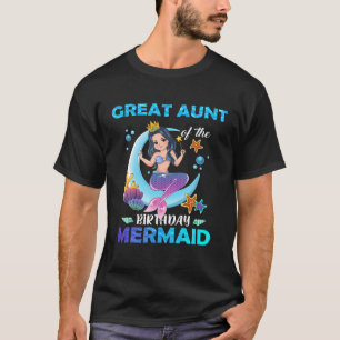 Great Aunt Of The Birthday Mermaid Matching Family T-Shirt
