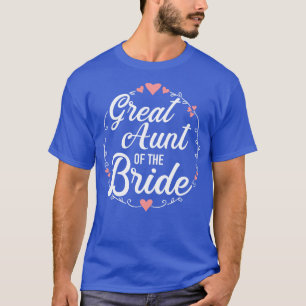 Great aunt of the bride for wedding 2 T-Shirt