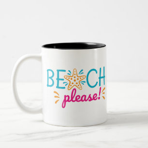 Great Beach Please Two-Tone Coffee Mug