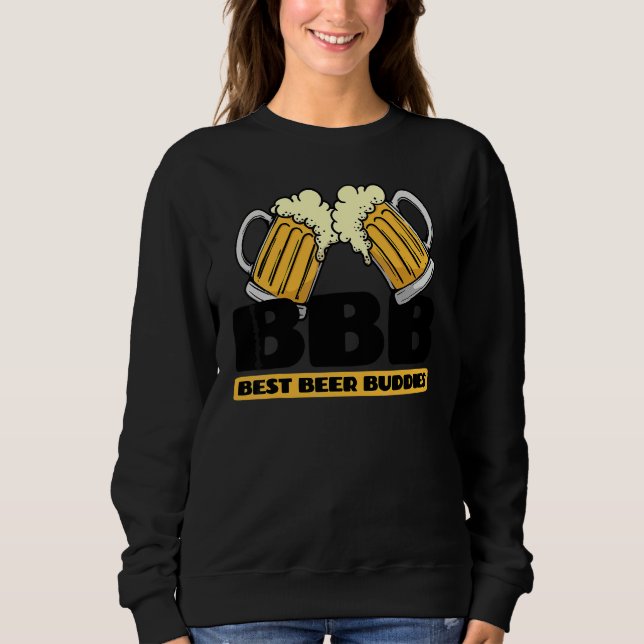 Great Beer Statement Drinking Alcohol Party Sweatshirt (Front)
