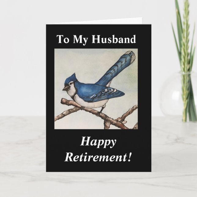 Great Blue Jay To My Husband Retirement Watercolor Card (Front)