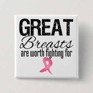 GREAT BREASTS are Worth Fighting For 2 Inch Square Button