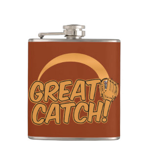 GREAT CATCH! custom flasks