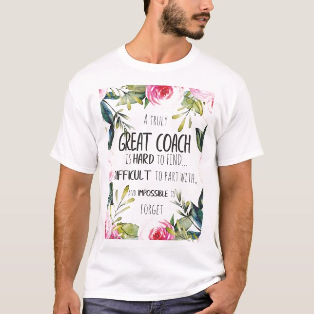 Great Coach typography Office decor Coach gift T-Shirt (Front)