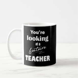 Great College Graduation Gift for A Future School Coffee Mug
