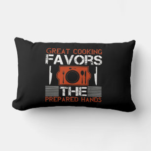 Great Cooking Favours The Prepared Hands Lumbar Pillow