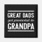 Great Dads Get Promoted To Grandpa