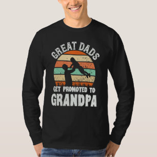Great Dads Get Promoted To Grandpa Vintage Fathers T-Shirt