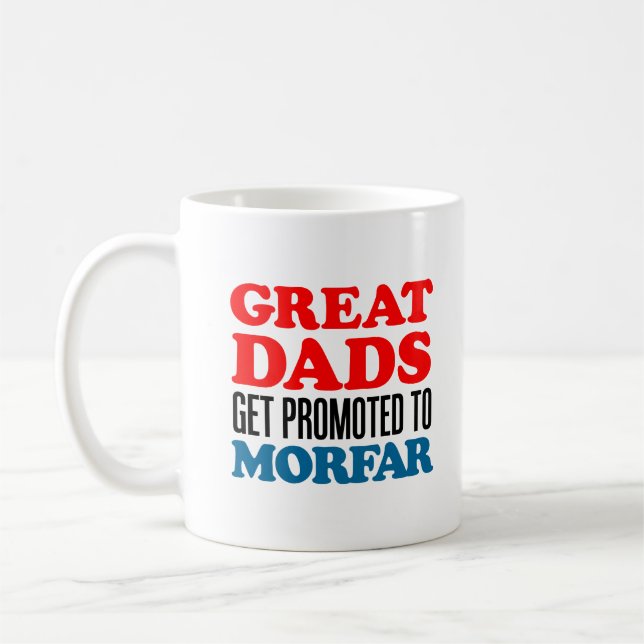 Great Dads Get Promoted To Morfar Coffee Mug (Left)