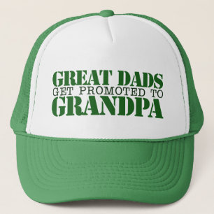 Great Dads grow up to be Grandpa Trucker Hat
