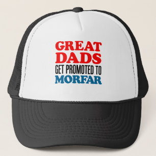 Great  Dads Promoted To Morfar Trucker Hat