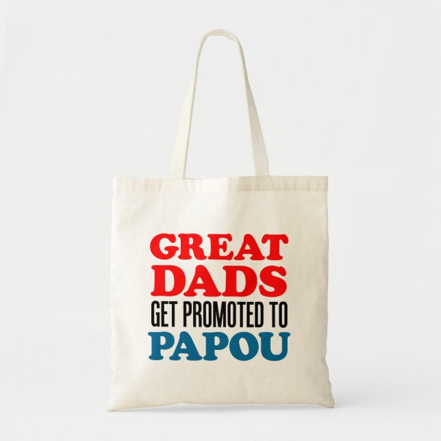 Great Dads Promoted To Papou Tote Bag (Front)
