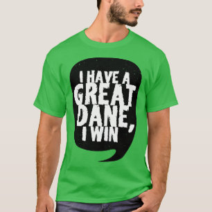 Great Dane 6 T-Shirt