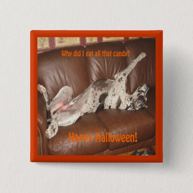 Great Dane Ate Too Much Halloween Candy 2 Inch Square Button (Front)