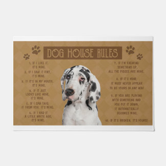 Great Dane Dog House Rules, If It Broken, It’s You Doormat