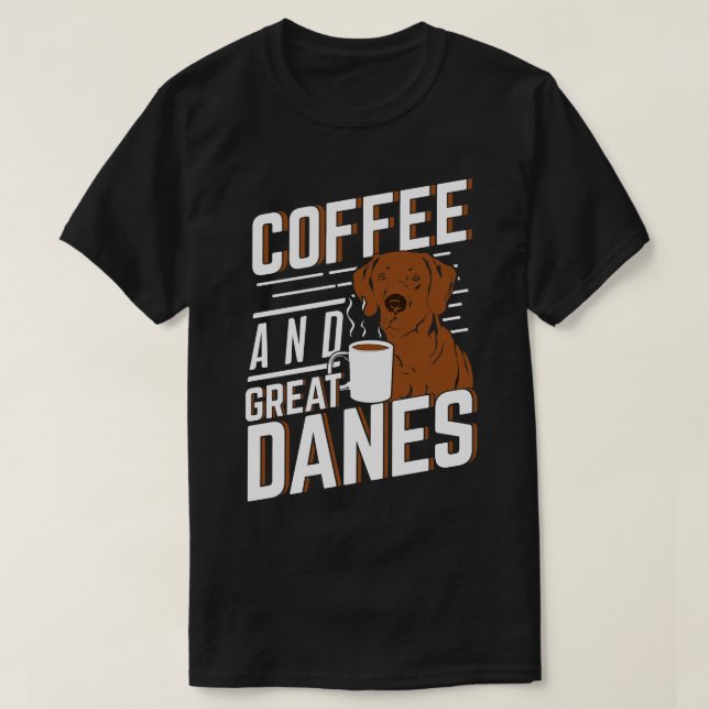 Great Dane German Mastiff Dog Owner Gift  T-Shirt (Design Front)