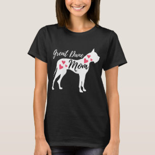 Great Dane Mom - German Mastiff Deutsche Dogge Dog T-Shirt