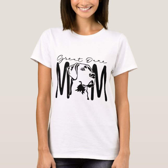Great Dane Mom T-Shirt (Front)