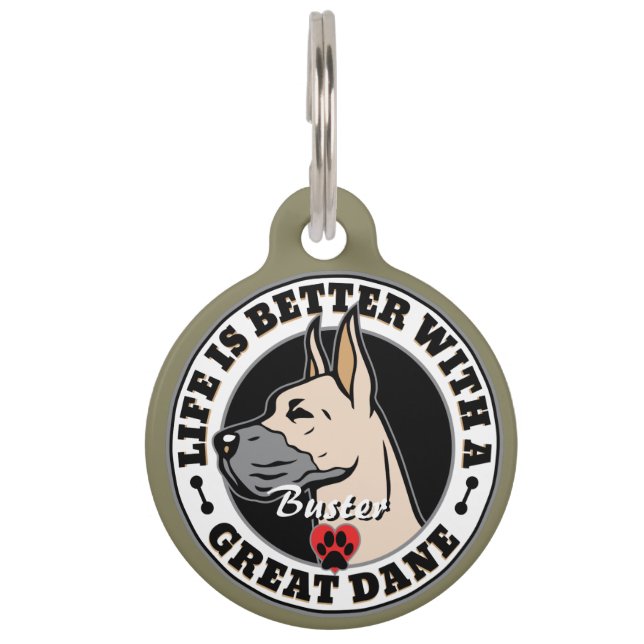 Great Dane Personalized Life Is Better Pet Tag (Front)