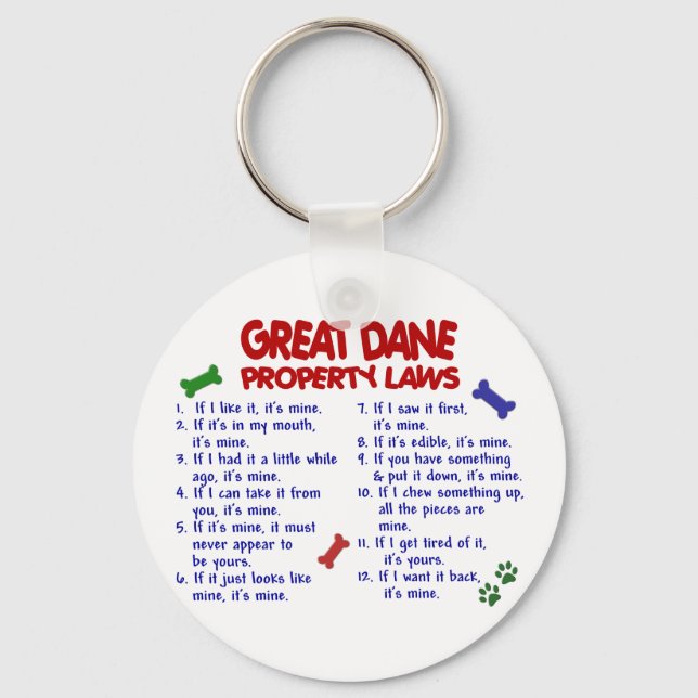 GREAT DANE Property Laws 2 Keychain (Front)