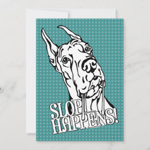 Great Dane Slop Happens BW Invitation