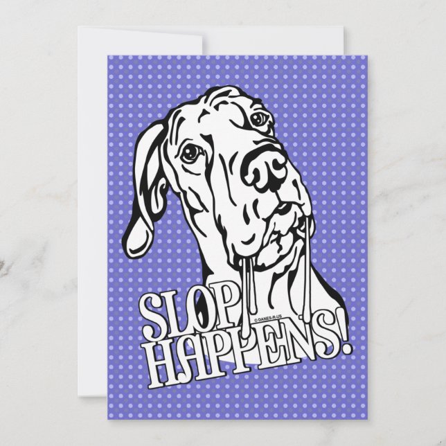 Great Dane Slop Happens BW UC Invitation (Front)