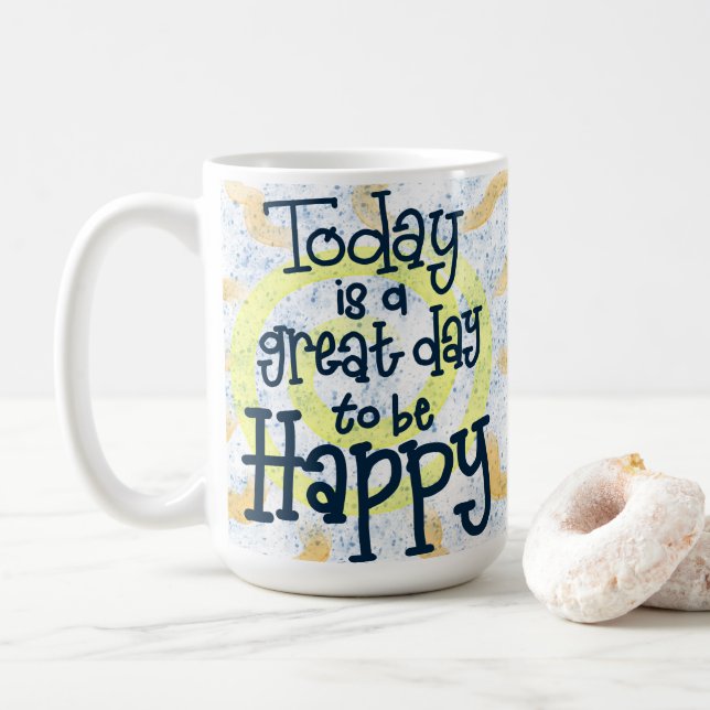Great Day to be Happy Mug (With Donut)