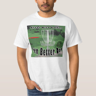 Great disc golfer, even better dad tshirt