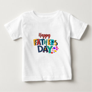 Great Father's Day Baby T-Shirt