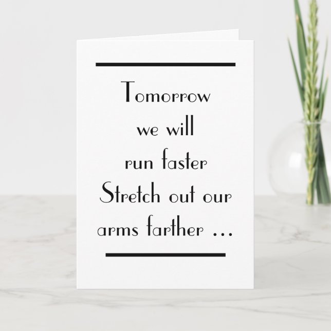 Great Gatsby Tomorrow We Will Run Faster Deco Text Card (Front)