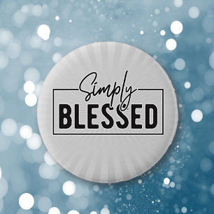 Great Gift! Simply Blessed Faith Based  2 Inch Round Button