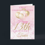 Great Granddaughter 13th Birthday Balloon Card<br><div class="desc">A gorgeous glamourous 13th birthday card for your great-granddaughter (or other relation). This fabulous design features blush pink and gold glitter balloons on a rose pink sparkly background.  Customize with a name to wish a teenager a very happy sweet thirteenth.</div>